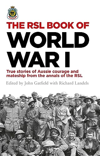 Stock image for The RSL Book of World War I by John Gatfield | 9780732299668 | Booktopia for sale by WorldofBooks