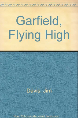 9780732304416: Garfield, Flying High