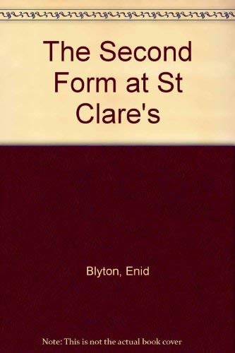 Stock image for The Second Form At St. Clare's for sale by Syber's Books