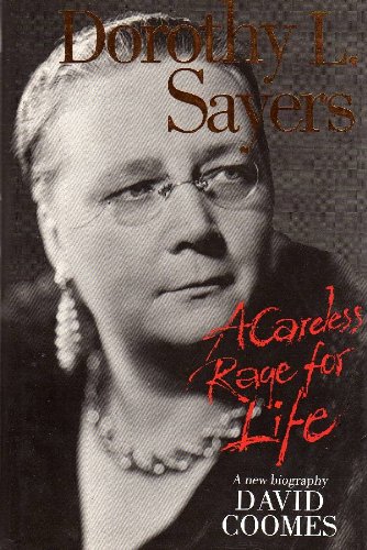 9780732405229: Dorothy L. Sayers: A careless rage for life