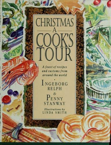 Beispielbild fr Christmas : A Cook's Tour zum Verkauf von Better World Books