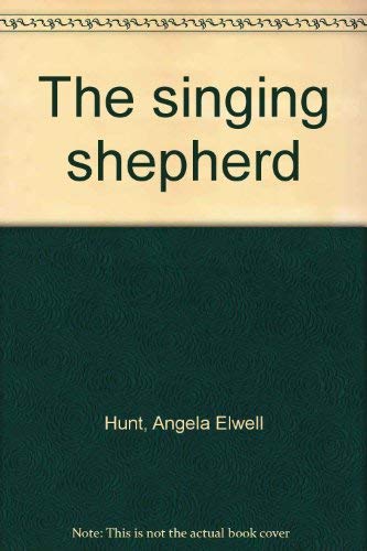 Stock image for The Singing Shepherd for sale by Library House Internet Sales