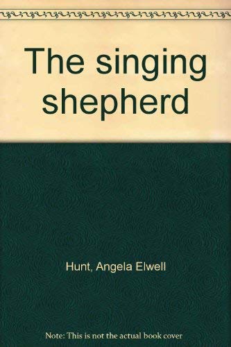 9780732405373: THE SINGING SHEPHERD:When he was afraid he sang, he felt better, but everyone else felt worse, Jareb had a dreadful voice.