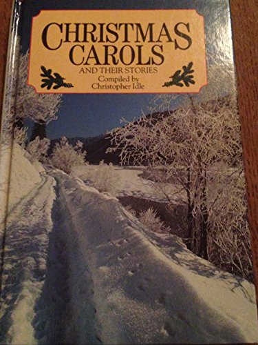 Imagen de archivo de CHRISTMAS CAROLS AND THEIR STORIES. a la venta por Cambridge Rare Books