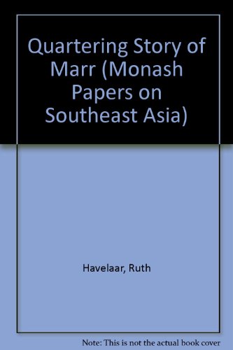 9780732602710: Quartering Story of Marr (Monash papers on Southeast Asia)