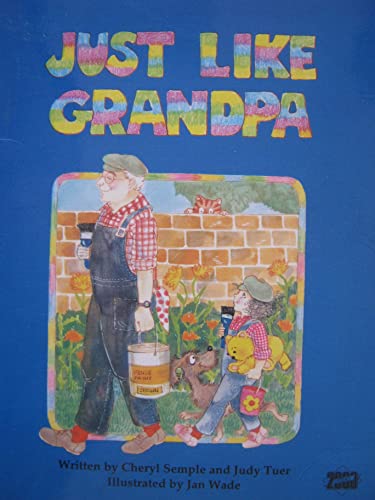 Stock image for Just Like Grandpa for sale by Top Notch Books