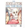 Beispielbild fr GR - THE SKELETON ON THE BUS (62265) (Literacy Links Plus Guided Readers Fluent) zum Verkauf von WorldofBooks