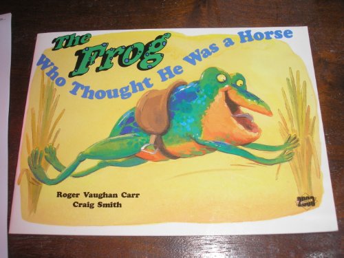 Imagen de archivo de Frog Who Thought He Was a Horse a la venta por Better World Books: West