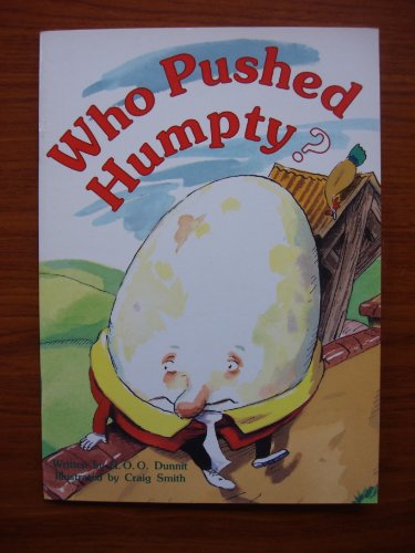 Stock image for Who pushed Humpty?: A nursery rhyme crime (Literacy 2000) for sale by Better World Books