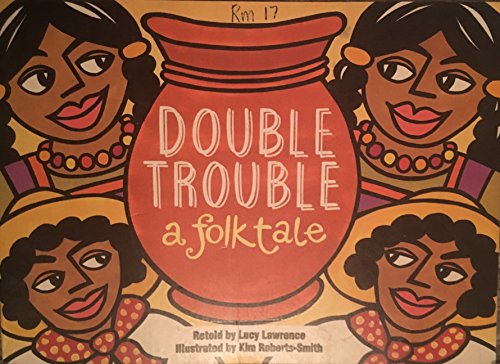 Stock image for DOUBLE TROUBLE a folktale for sale by HPB-Movies