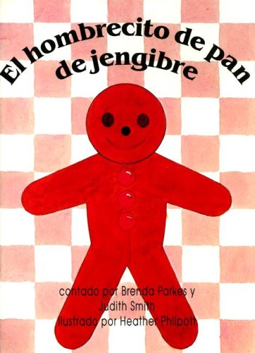 Stock image for El Hombrecito de Pan de Jengibre for sale by ThriftBooks-Atlanta