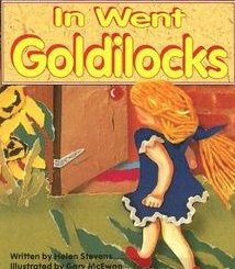 In Went Goldilocks (Literacy 2000 Satellites: Stage 2) (9780732711016) by Stevens, Helen