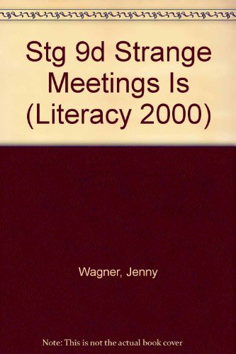 Beispielbild fr Stg 9d Strange Meetings Is (Literacy 2000) zum Verkauf von SecondSale