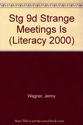 Stock image for Stg 9d Strange Meetings Is (Literacy 2000) for sale by SecondSale