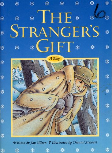 Stock image for The Strangers Gift a Play for sale by Hawking Books