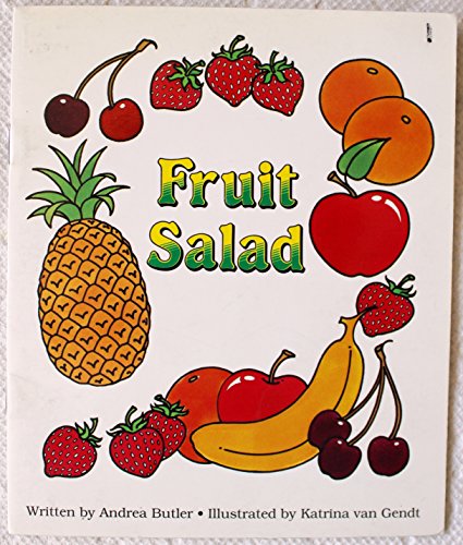 9780732718282: LT K-A Gdr Fruit Salad Is (Welcome to My World/Literacy 2000 Stage 1)