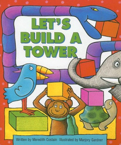 Stock image for Let's Build a Tower for sale by Better World Books