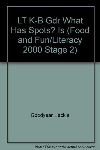 9780732718473: LT K-B Gdr What Has Spots? Is (Food and Fun/Literacy 2000 Stage 2)