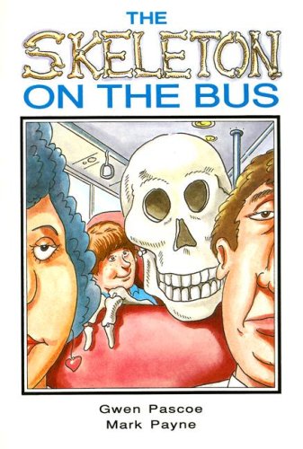 Imagen de archivo de The skeleton on the bus (Literacy tree) a la venta por Hawking Books