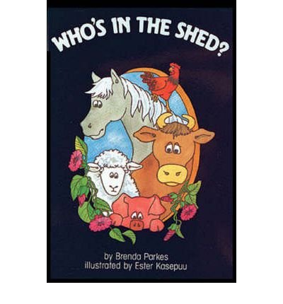 Who's in the Shed? (Literacy Links Plus Big Books) (9780732722906) by Brenda Parkes