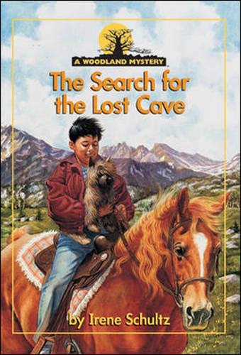 The Search for the Lost Cave (Woodland Mysteries) (9780732727987) by Irene Schultz