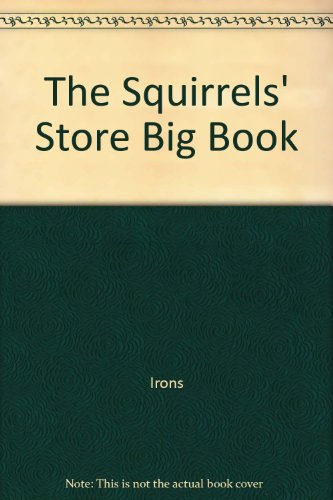Stock image for Growing With Math, Grade K, Math Literature: The Squirrels' Store Big Book (equal Groups) for sale by GreatBookPrices