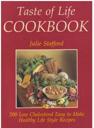 9780732800093: Taste of Life Cookbook: 200 Low Cholesterol Easy to Make Healthy Life Style Recipes