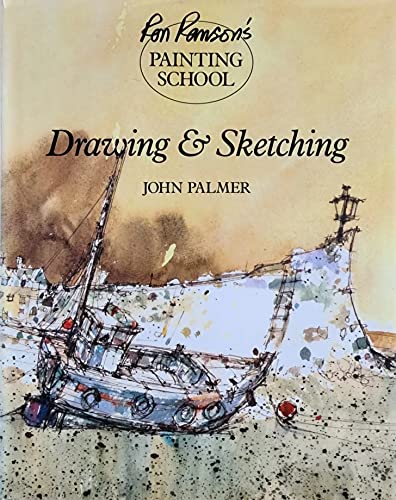 Stock image for Drawing & Sketching: Ron Ranson's Painting School for sale by Ripponlea Books