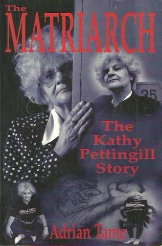 9780732908546: The matriarch: The Kathy Pettingill story