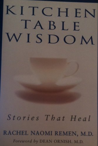 Beispielbild fr Kitchen Table Wisdom: Stories That Heal zum Verkauf von Hawking Books