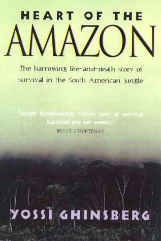 Stock image for HEART OF THE AMAZON for sale by Greener Books
