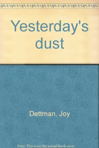 9780732910839: Yesterday's dust