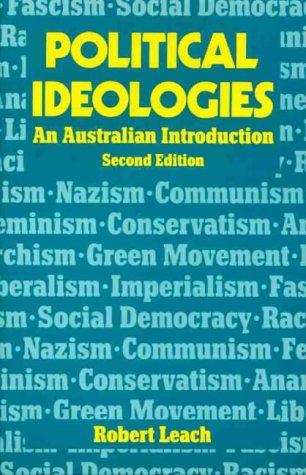 Political Ideologies: An Australian Introduction (9780732920012) by Leach, Robert