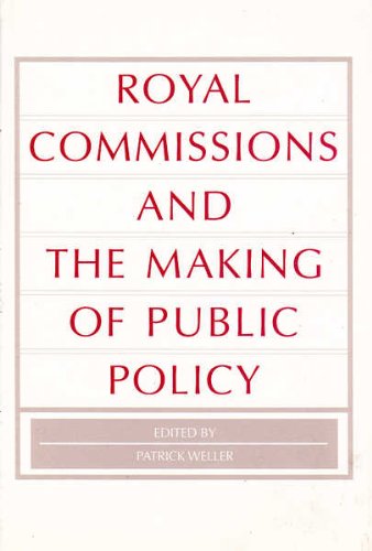 Royal commissions and the making of public policy (9780732927875) by Patrick (ed.). WELLER
