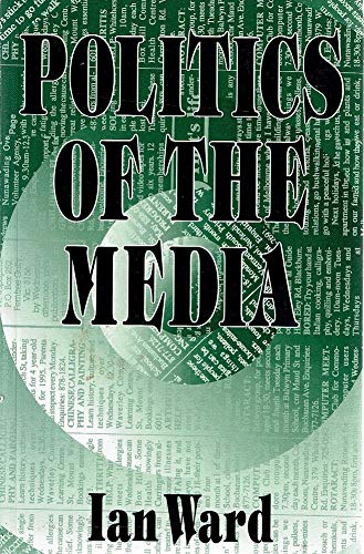 Beispielbild fr Politics of the media zum Verkauf von Syber's Books