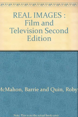 Beispielbild fr REAL IMAGES : Film and Television Second Edition zum Verkauf von AwesomeBooks