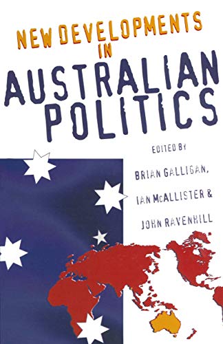 9780732943073: New Developments in Australian Politics