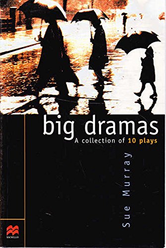 Big Dramas: A Collection of 10 Plays (9780732962425) by Unknown Author