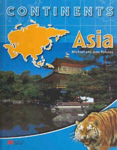 Asia (Continents - Macmillan Library) (9780732991692) by Pelusey, Michael; Pelusey, Jane