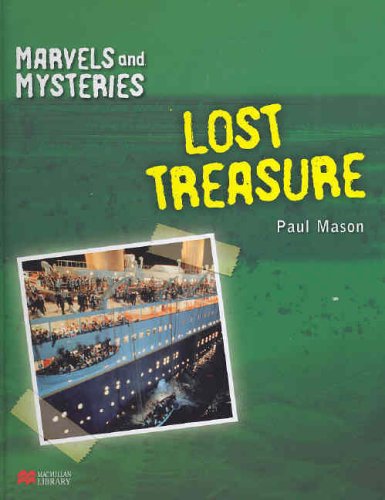 Lost Treasure (Marvels & Mysteries - Macmillan Library) (9780732996949) by Mason, Paul
