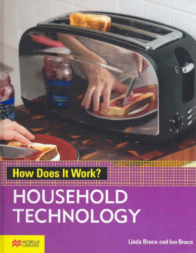 Household Technology (How Does It Work? - Macmillan Library) (9780732997489) by [???]