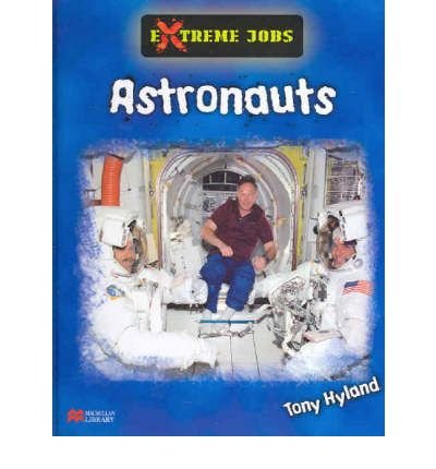 Beispielbild fr Extreme Jobs: Astronauts zum Verkauf von WorldofBooks