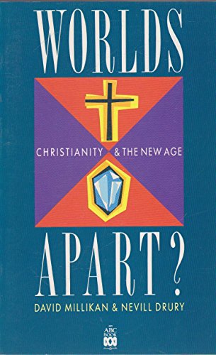 Stock image for Worlds apart? Christianity and the New Age for sale by Bookfinder-General