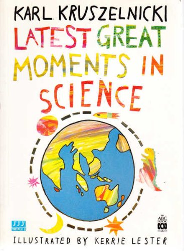 LATEST GREAT MOMENTS IN SCIENCE