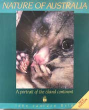 Beispielbild fr Nature of Australia : A Portrait of the Island Continent zum Verkauf von Sarah Zaluckyj