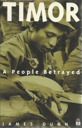 Stock image for Timor: A people betrayed for sale by Mispah books