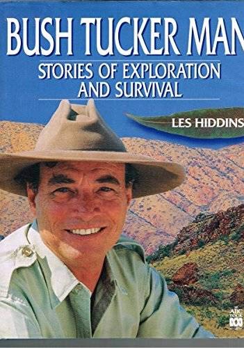 9780733305467: The Bush Tucker Man: Stories of Exploration and Survival