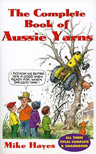 Beispielbild fr The Complete Book of Aussie Yarns zum Verkauf von Great Books&Cafe @ The Williamsford Mill