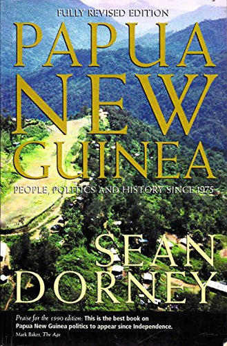 Beispielbild fr Papua New Guinea: People, politics and history since 1975 zum Verkauf von WorldofBooks