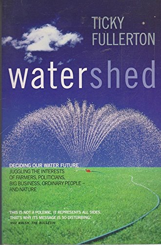 Stock image for Watershed: Deciding our water future for sale by dsmbooks